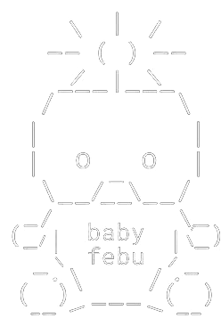 baby febu ASCII robot